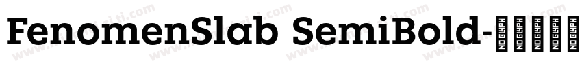 FenomenSlab SemiBold字体转换